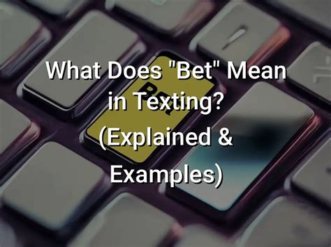 what does bet mean .